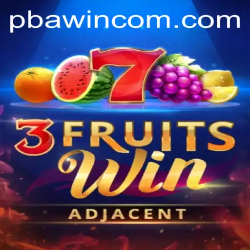 Explore 3FruitsWin: A Captivating Journey in Gaming with PBAwin Com